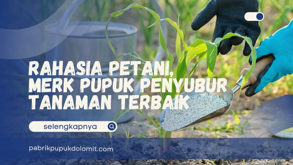Pupuk Penyubur Tanaman