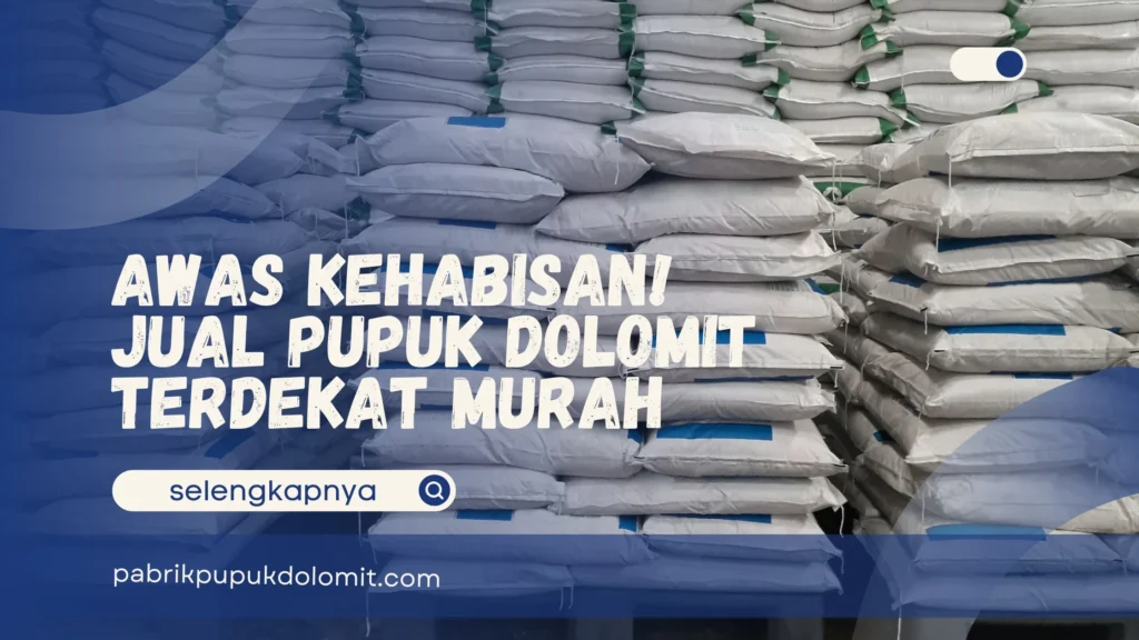 Jual Pupuk Dolomit Terdekat